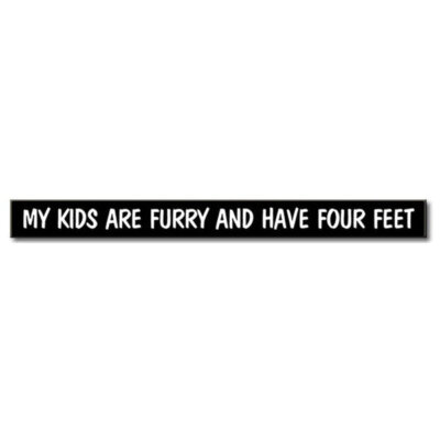 Skinnies My Kids are Furry