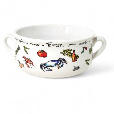 Bowl w/Handles "First You Make a Roux"