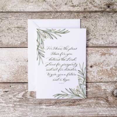 Jeremiah-2911-notecards-1 Notecards with leafy branches on top left and bottom right. Text "For I know the plans I have for you, declares the Lord, ‘plans for prosperity and not for disaster, to give you a future and a hope." Jeremiah 29:11, NASB