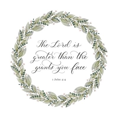The lord is greater than the giants you face Scripture card with "The lord is greater than the giants you face" with watercolor leaf border