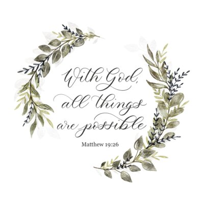 With god all things are possible Scripture card with "With God, all things are possible" in calligraphy and watercolor leaf wreath