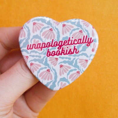 Unapologetically Bookish Button