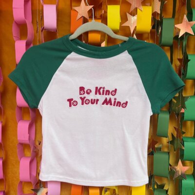 Be Kind To Your Mind Embroidered Tee