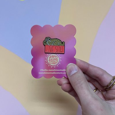Live Slow Enamel Pin