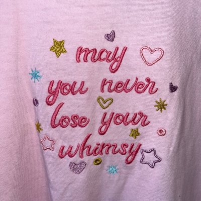 May You Never Lose Your Whimsy Embroidered Top